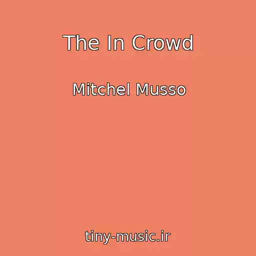 کاور آهنگ The In Crowd از Mitchel Musso