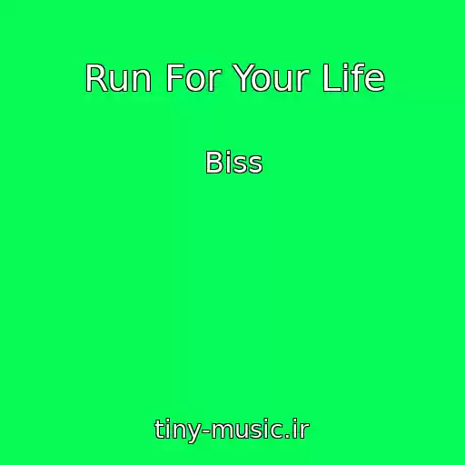 کاور آهنگ Run For Your Life از Biss