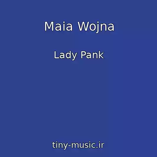 کاور آهنگ Maіa Wojna از Lady Pank
