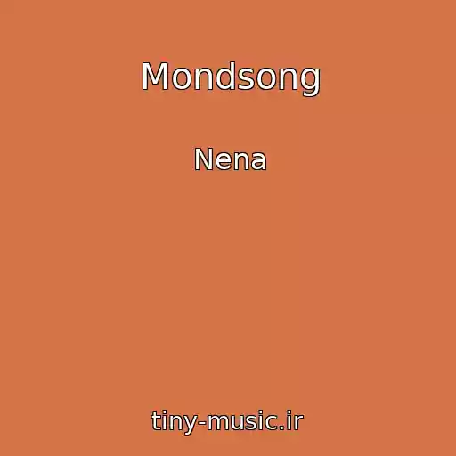 کاور آهنگ Mondsong از Nena