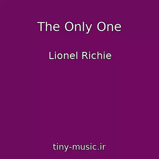 کاور آهنگ The Only One از Lionel Richie