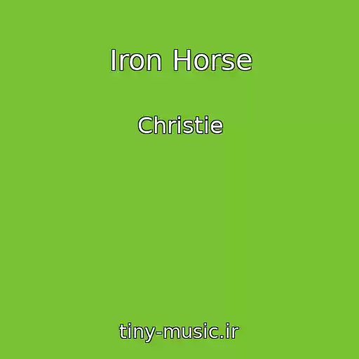 کاور آهنگ Iron Horse از Christie