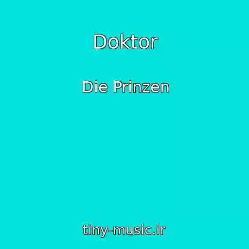 کاور آهنگ Doktor از Die Prinzen
