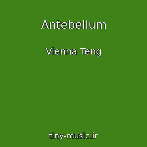 کاور آهنگ Antebellum از Vienna Teng