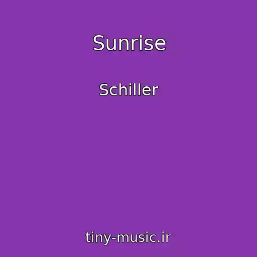 کاور آهنگ Sunrise از Schiller