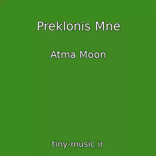 کاور آهنگ Preklonis Mne از Atma Moon