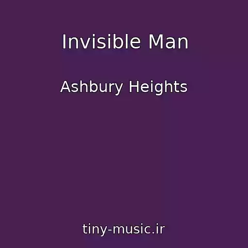 کاور آهنگ Invisible Man از Ashbury Heights