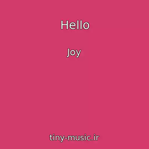 کاور آهنگ Hello از Joy