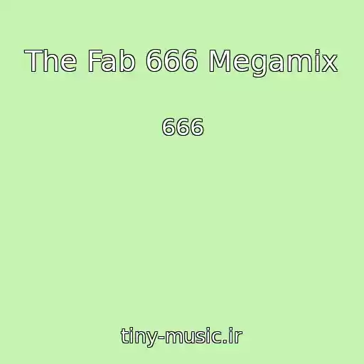 کاور آهنگ The Fab 666 Megamix از 666