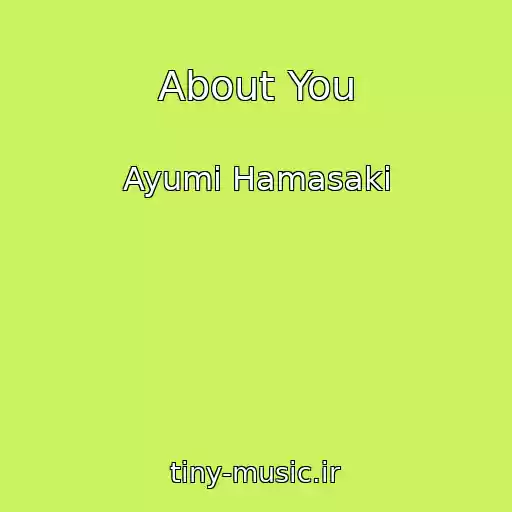 کاور آهنگ About You از Ayumi Hamasaki