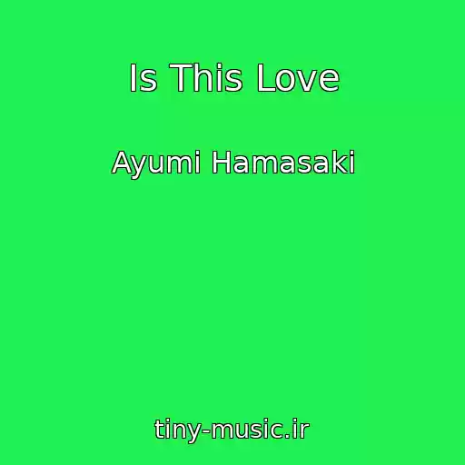 کاور آهنگ Is This Love از Ayumi Hamasaki
