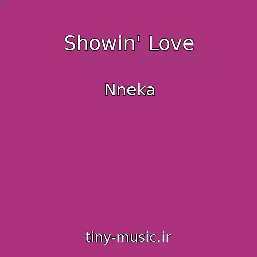 کاور آهنگ Showin' Love از Nneka