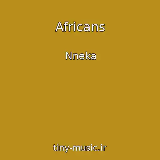 کاور آهنگ Africans از Nneka