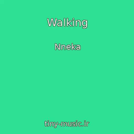 کاور آهنگ Walking از Nneka