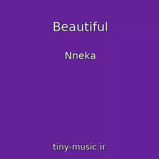 کاور آهنگ Beautiful از Nneka