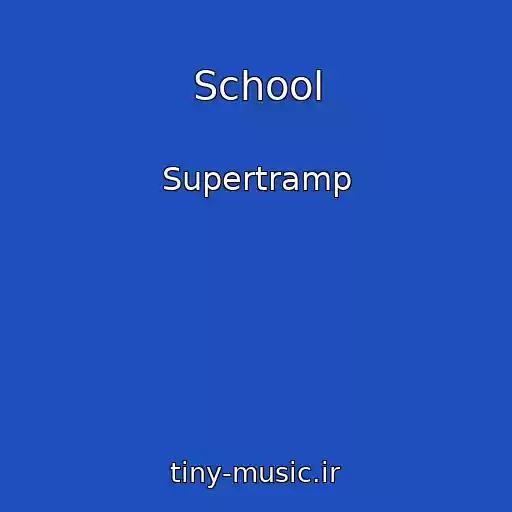 کاور آهنگ School از Supertramp