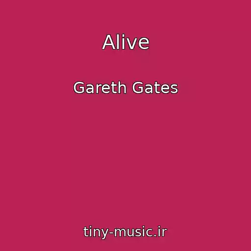 کاور آهنگ Alive از Gareth Gates