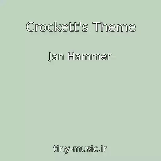 کاور آهنگ Crockett's Theme از Jan Hammer
