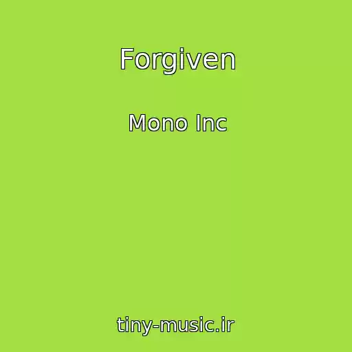 کاور آهنگ Forgiven از Mono Inc