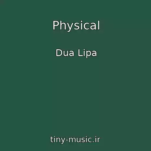 کاور آهنگ Physical از Dua Lipa