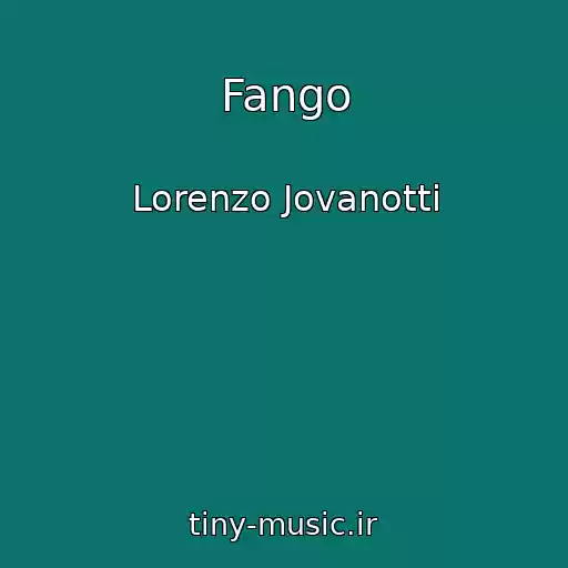 کاور آهنگ Fango از Lorenzo Jovanotti