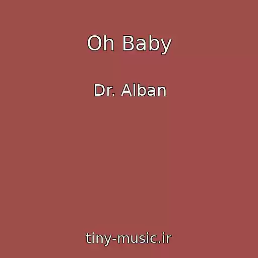 کاور آهنگ Oh Baby از Dr. Alban
