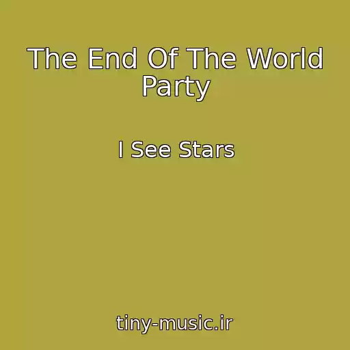کاور آهنگ The End Of The World Party از I See Stars