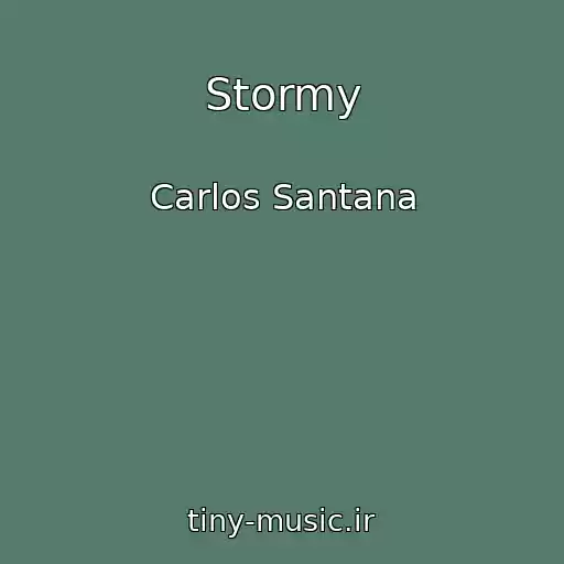 کاور آهنگ Stormy از Carlos Santana