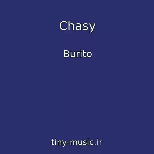 کاور آهنگ Chasy از Burito