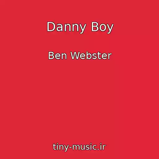 کاور آهنگ Danny Boy از Ben Webster