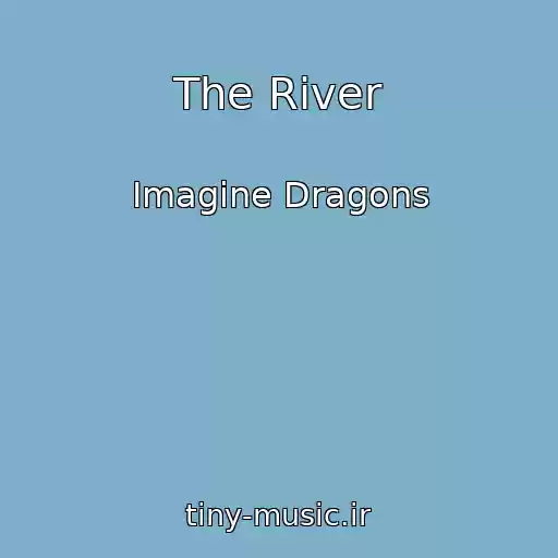 کاور آهنگ The River از Imagine Dragons
