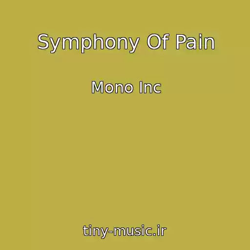 کاور آهنگ Symphony Of Pain از Mono Inc