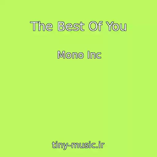 کاور آهنگ The Best Of You از Mono Inc