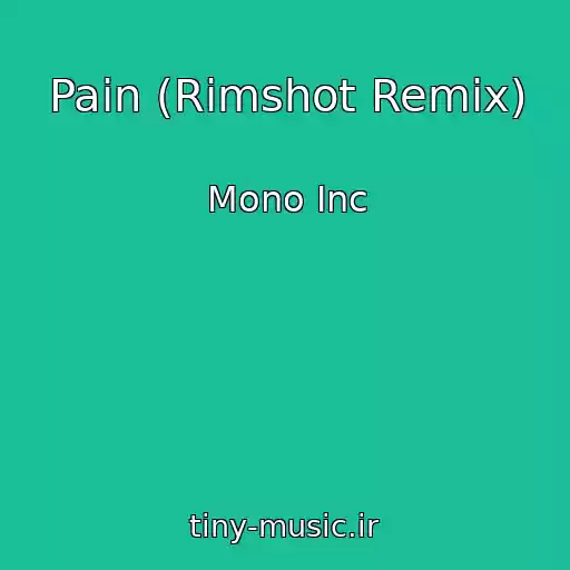 کاور آهنگ Pain (Rimshot Remix) از Mono Inc