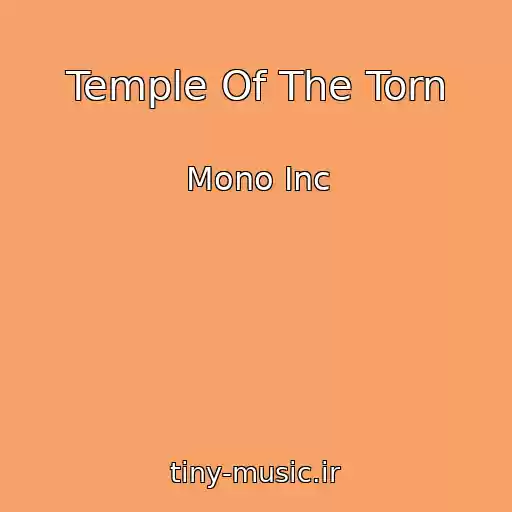 کاور آهنگ Temple Of The Torn از Mono Inc