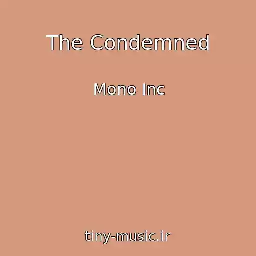 کاور آهنگ The Condemned از Mono Inc