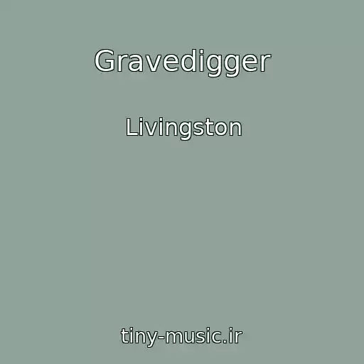 کاور آهنگ Gravedigger از Livingston