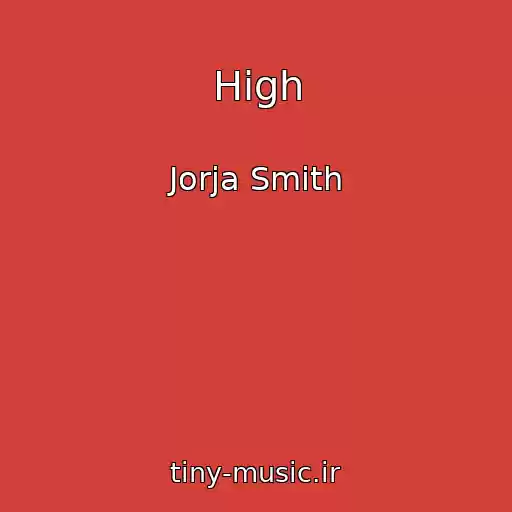 کاور آهنگ High از Jorja Smith