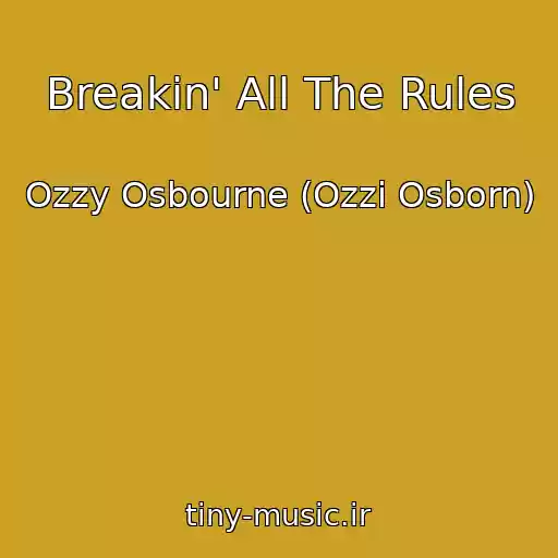 کاور آهنگ Breakin' All The Rules از Ozzy Osbourne (Ozzi Osborn)