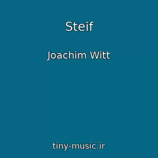 کاور آهنگ Steif از Joachim Witt