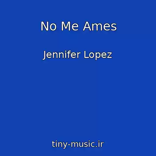 کاور آهنگ No Me Ames از Jennifer Lopez