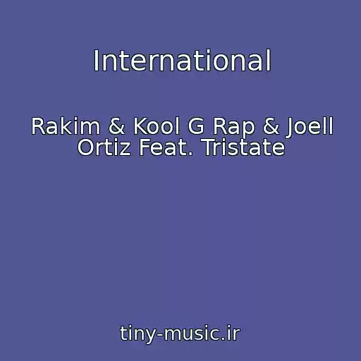 کاور آهنگ International از Rakim & Kool G Rap & Joell Ortiz Feat. Tristate