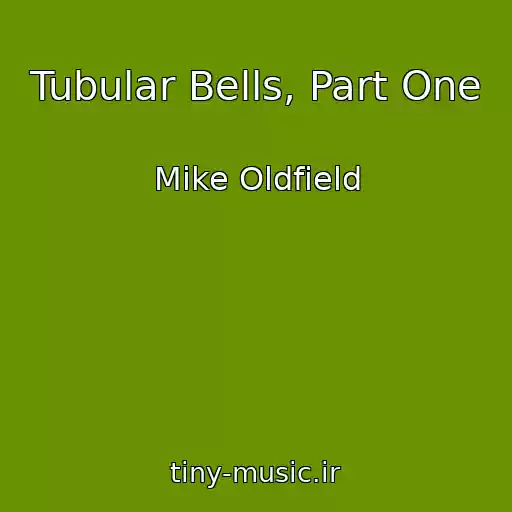 کاور آهنگ Tubular Bells, Part One از Mike Oldfield