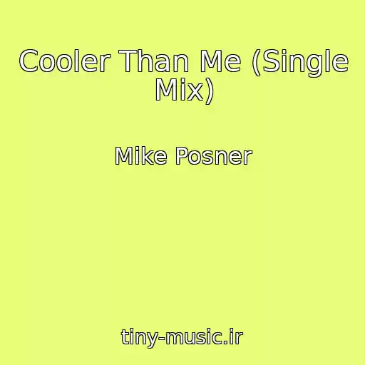 کاور آهنگ Cooler Than Me (Single Mix) از Mike Posner