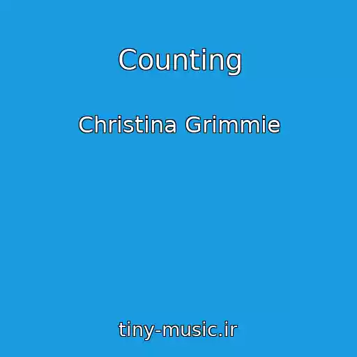 کاور آهنگ Counting از Christina Grimmie