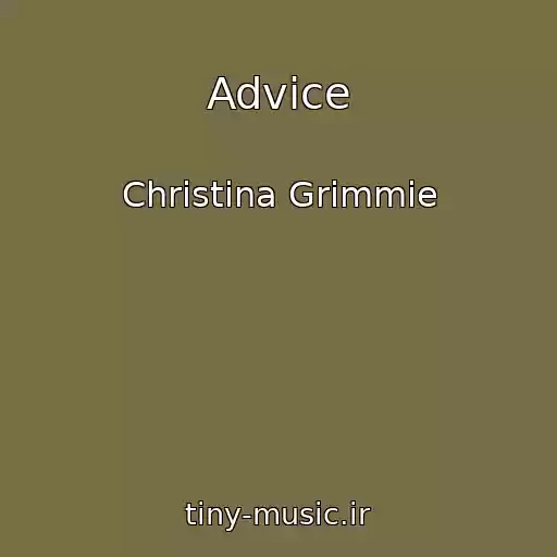 کاور آهنگ Advice از Christina Grimmie