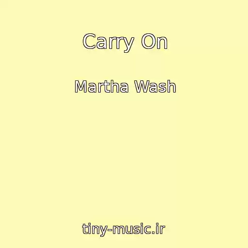 کاور آهنگ Carry On از Martha Wash