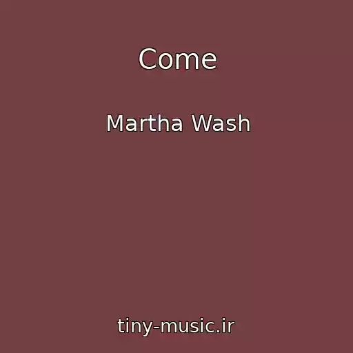 کاور آهنگ Come از Martha Wash