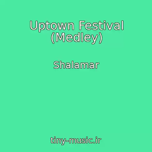 کاور آهنگ Uptown Festival (Medley) از Shalamar