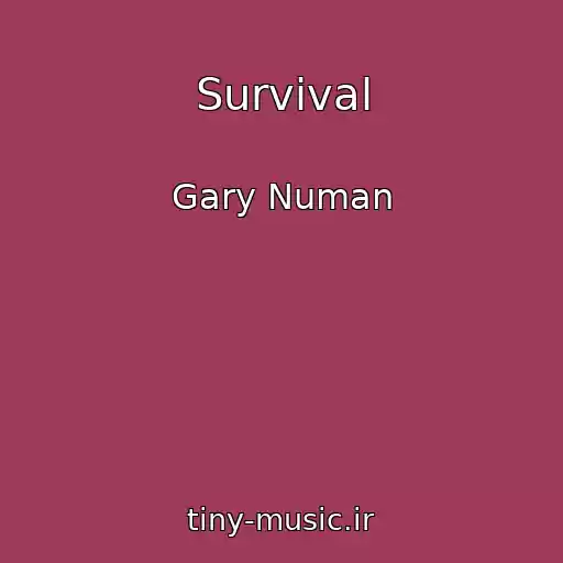 کاور آهنگ Survival از Gary Numan